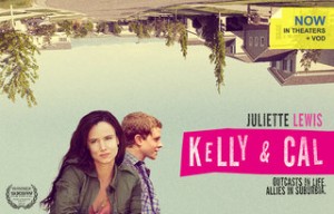 Plakat zum Film "Kelly & Cal" mit Juliette Lewis