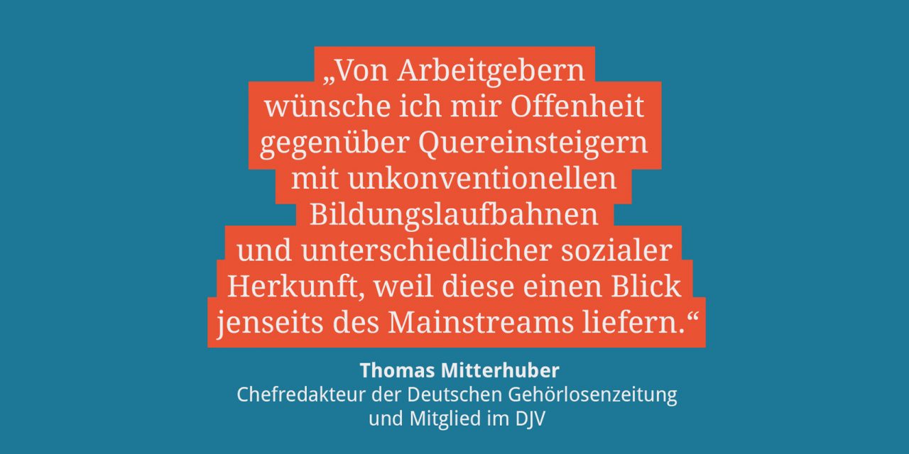Thomas Mitterhuber, Chefredakteur der Deutschen Gehörlosenzeitung
